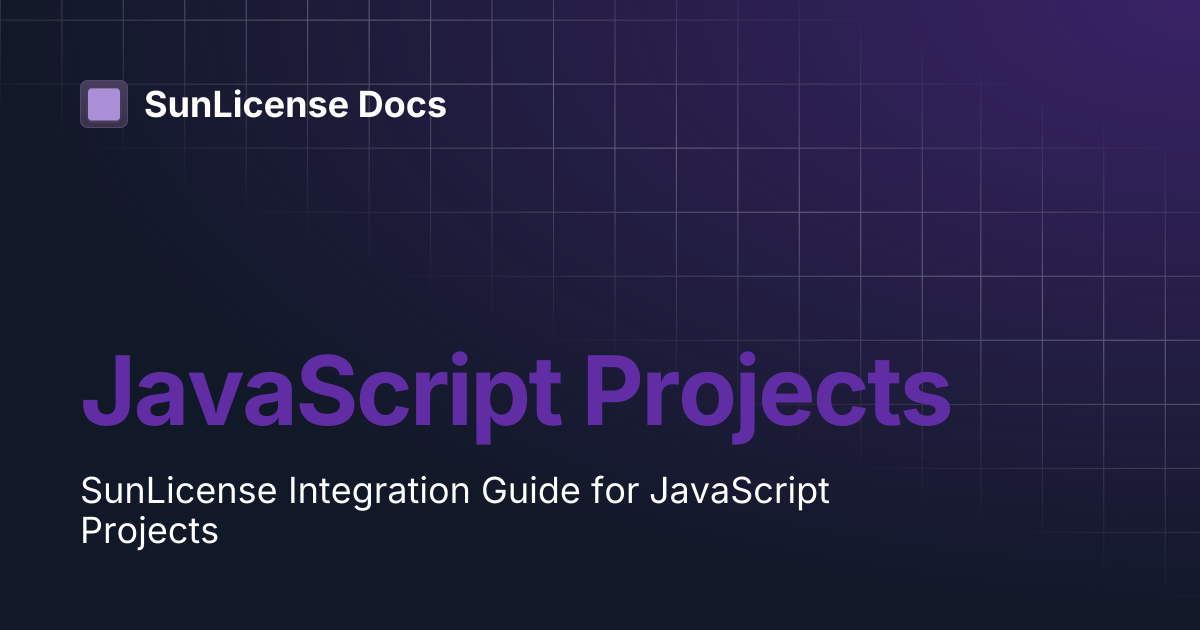 JavaScript Projects | SunLicense Docs